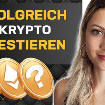 Investieren in Kryptowährungen: In 5 Schritten zum eigenen Portfolio
