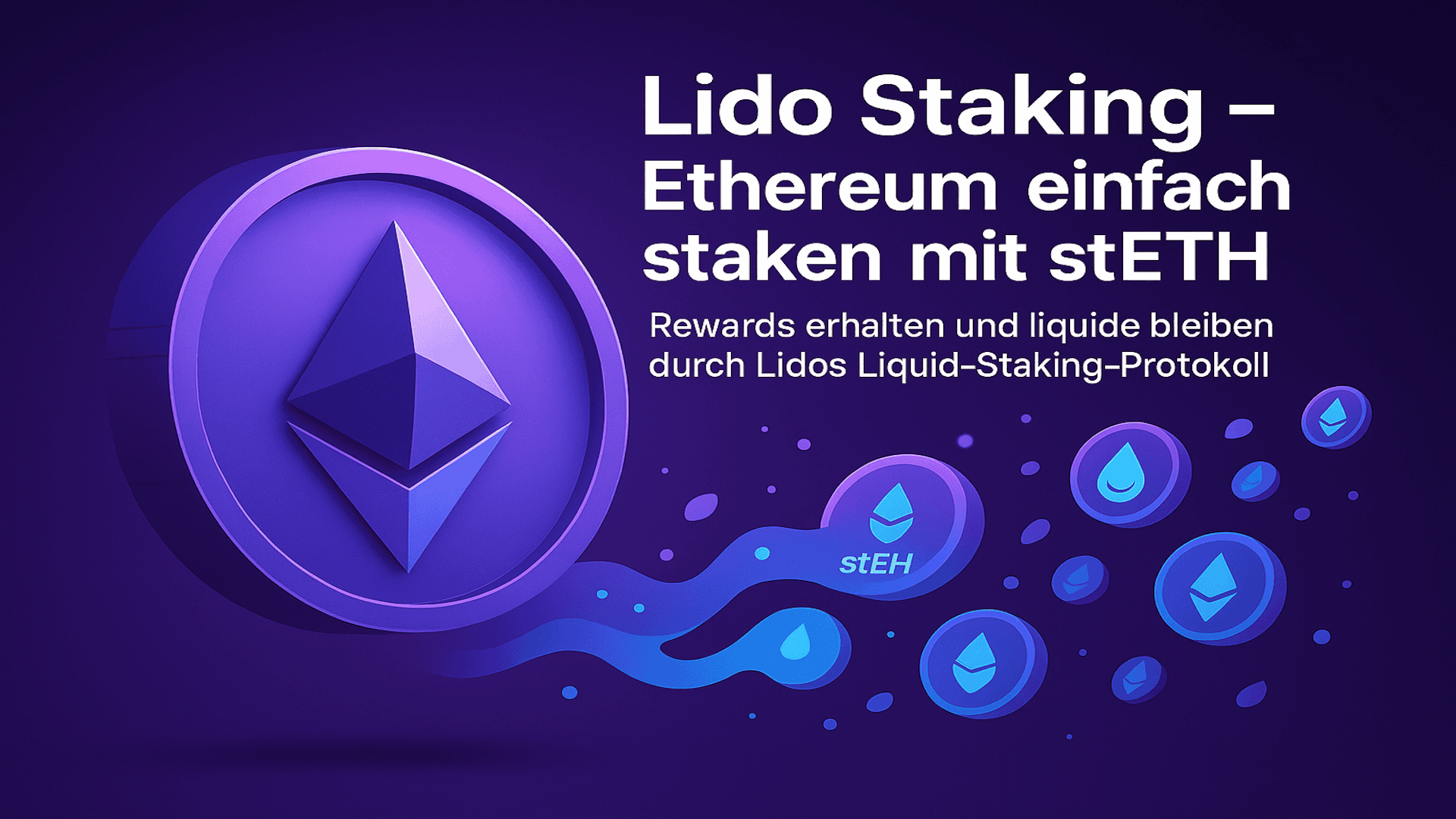 Lido Staking: Ethereum einfach und flexibel staken