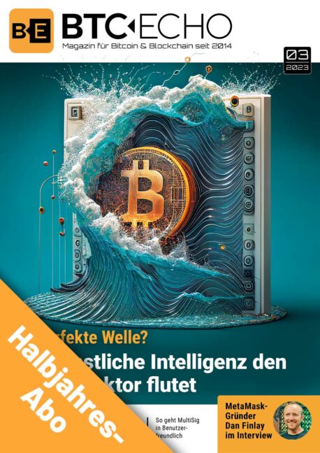 BTC-ECHO Magazin März 2023 Halbjahresabo