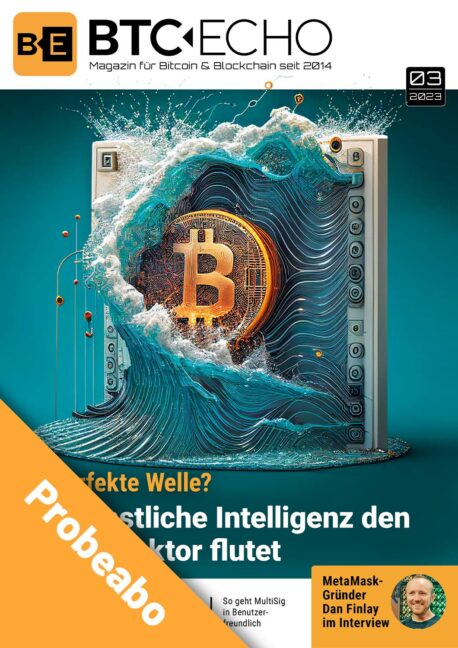 BTC-ECHO Magazin März 2023 Probeabo