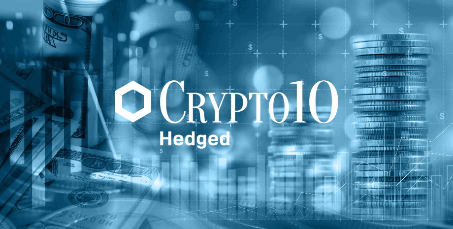 CRYPTO10 Hedged (C10) – eine sinnvolle Ergänzung für das Portfolio?