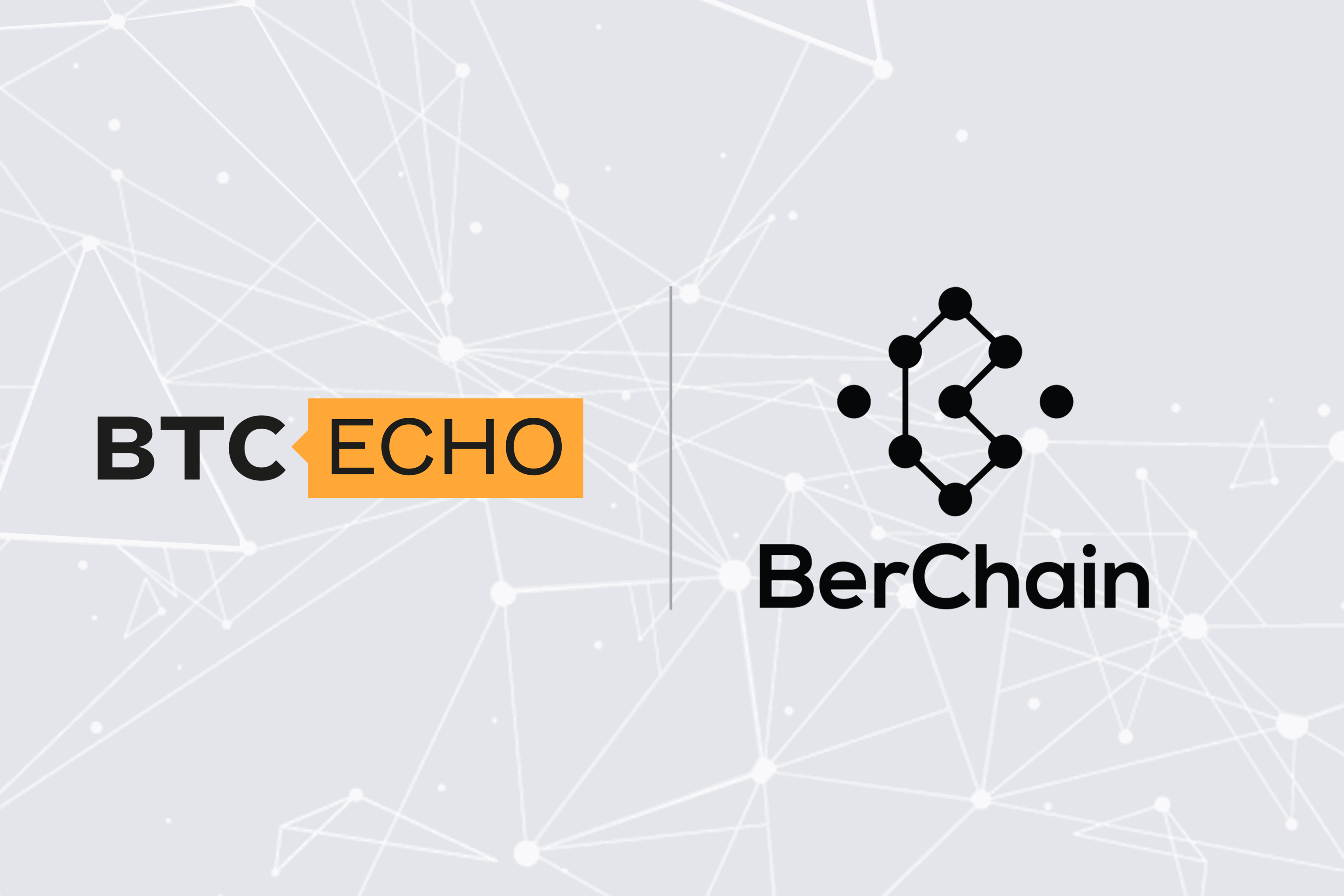 BTC-ECHO Logo und BerChain Logo auf grauem Hintergrund