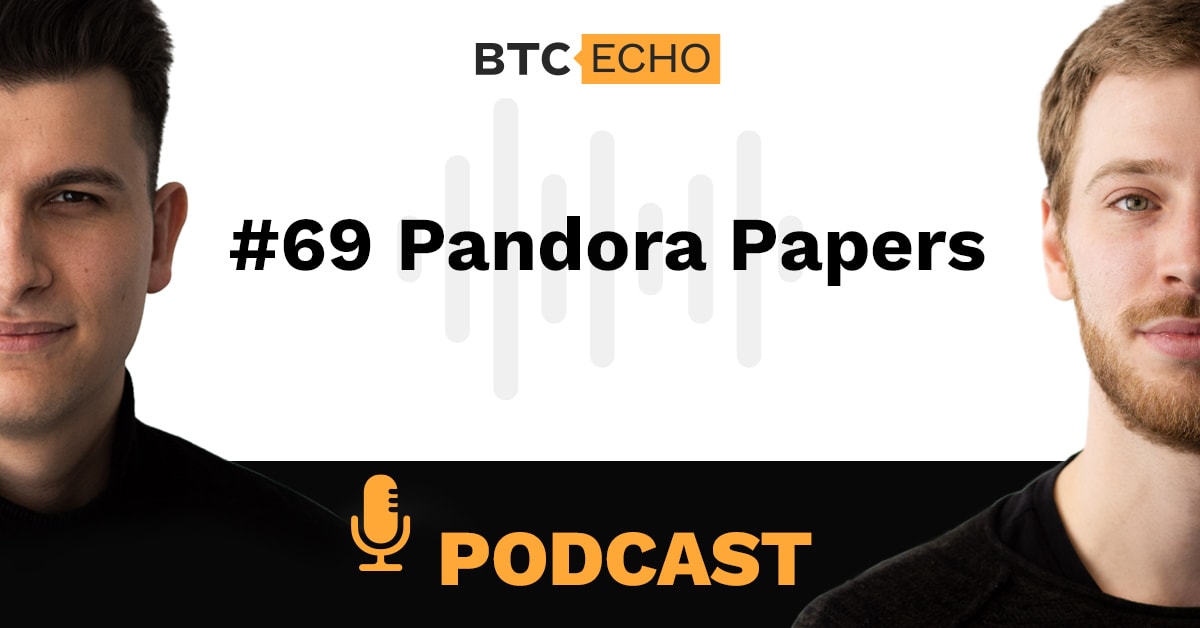 btc echo podcast pandora papers