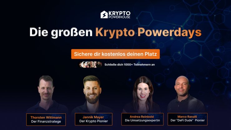 Banner für das Krypto Powerhouse Event mit vier Experten: Thorsten Wittmann, Jannik Mayer, Andrea Reinbold und Marco Ranalli. Nicht verpassen – noch heute kostenlos anmelden!.