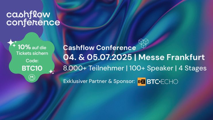 Werbebild für die Cashflow-Konferenz am 4. und 5. Juli 2025 in der Messe Frankfurt. Highlights: über 8000 Teilnehmer, über 100 Referenten und vier Bühnen. Rabattcode: BTC10. BTC Echo ist Partner und Sponsor.