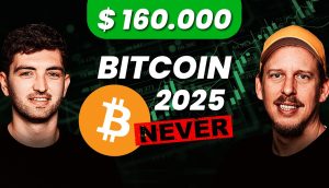 Zwei Männer mit einem Bitcoin-Logo, einem grünen Aufwärtsdiagramm und dem fettgedruckten Text „160.000 US-Dollar BITCOIN 2025“ diskutieren NIEMALS darüber, ob Bitcoin bis 2025 wirklich 160.000 US-Dollar erreichen kann.