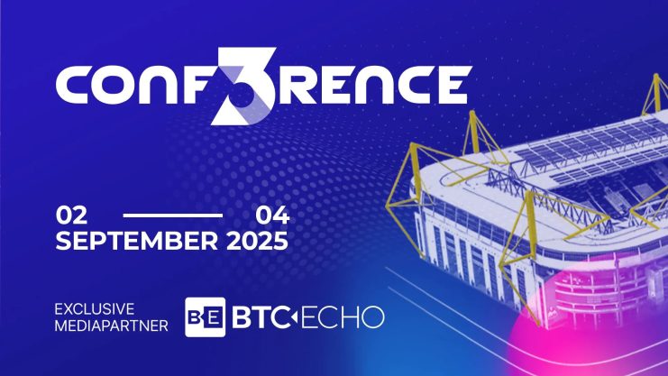 CONF3RENCE 2025 im Signal Iduna Park Dortmund – Europas führendes Web3- und KI-Event mit BTC-ECHO als Medienpartner