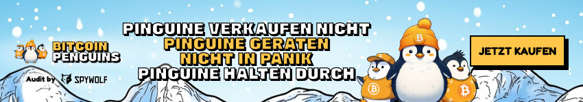 AD_4nXd2wciF6UmB9uQh_XpKf0554_MErbD26ZJgY-b_iL4r72TG6_Qg6pdXwSGKD3ElH8mGHf_hKFWMgdbCvkSmqMk750i9skVVuLoqSj75e5JyWe35YExK84J3QGs-2r3o25O1_WsP Illustration von Pinguinen in Winterkleidung mit Bitcoin-Logos, die auf Schnee mit Bergen im Hintergrund stehen. Deutscher Text wirbt für Bitcoin Penguins, einen einzigartigen Memecoin. Auf einer Schaltfläche steht Jetzt kaufen.