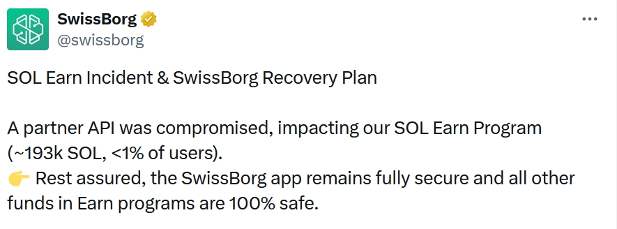 2025-09-14 12 17 22 Ein Tweet von SwissBorg erklärt eine API-Kompromittierung, die sich auf das SOL Earn-Programm der Schweizer Krypto-Börse auswirkt, und versichert den Nutzern, dass Solana und andere Earn-Gelder - insgesamt 41 Millionen US-Dollar - weiterhin vollkommen sicher sind.