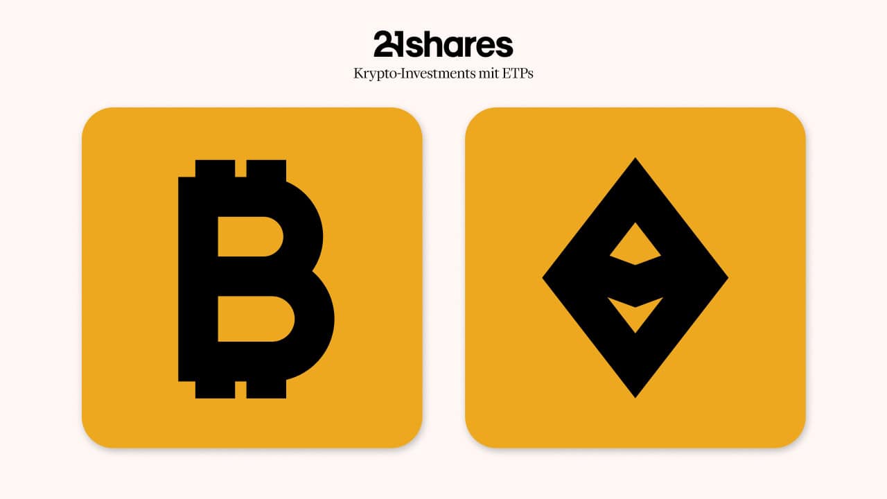 Bitcoin & Ethereum: Einfach investieren mit 21shares